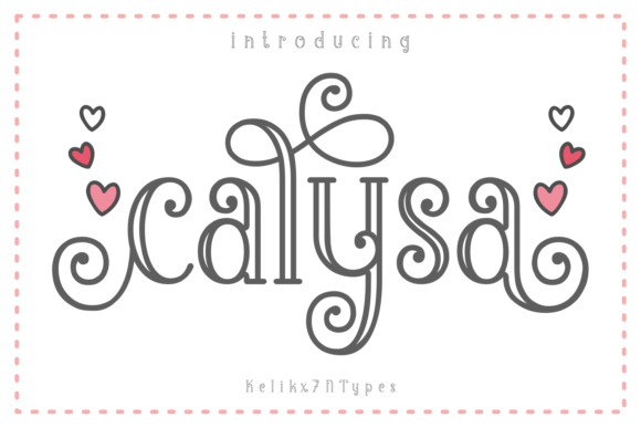 Calysa: A Playful Display Font with Character