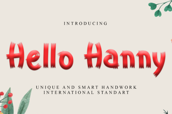 Hello Hanny: A Fuzzy, Friendly Display Font That Lifts Your Brand