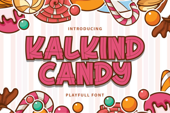 Kalkind Candy: A Display Font That Delivers Personality at a Glance