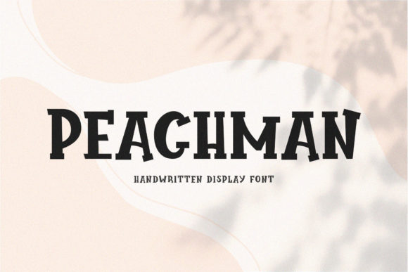 Peachman: A Sweet Handwritten Display Font for Makers