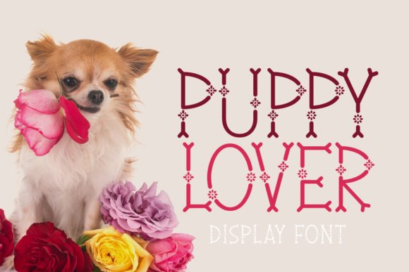 Puppy Lover: A Playful Display Font for Branding