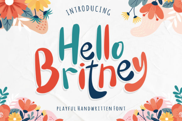 Why Hello Britney Font Makes Small Business Branding Feel Instantly Brighter