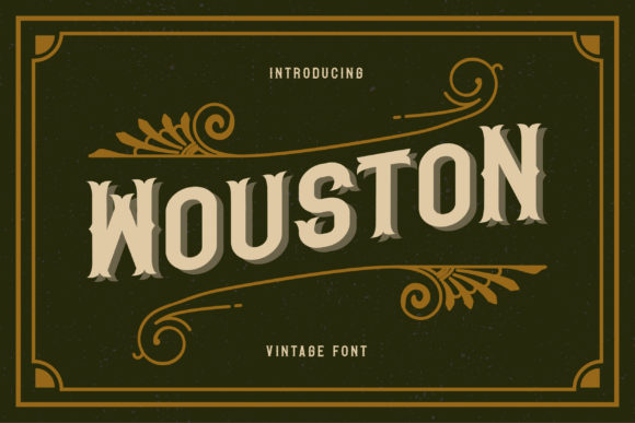 Wouston: A Bold Display Font That Strengthens Your Brand